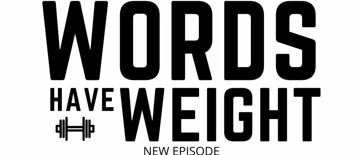 Words Have Weight - VITAMINS FOR SUCCESS (Season 1, Episode 4)