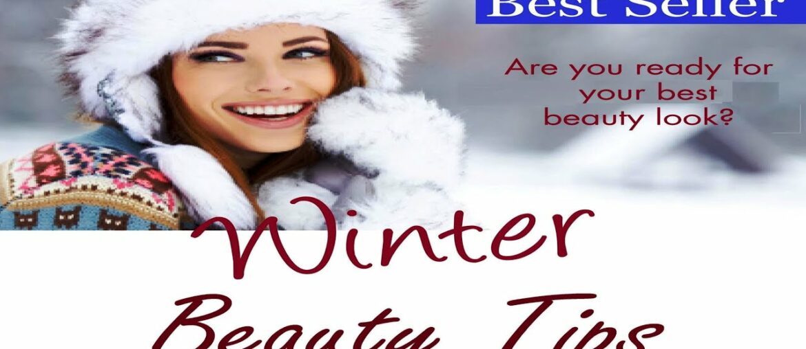 Winter Beauty Tips