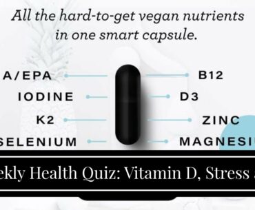 Weekly Health Quiz: Vitamin D, Stress and Gratitude