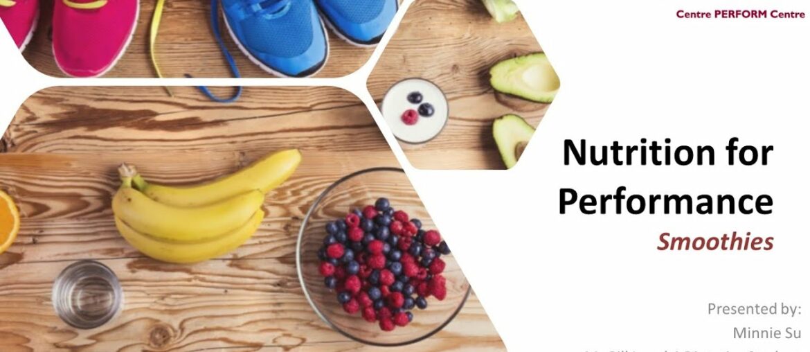 Nutrition for Performance - Smoothies | Webinar Nov 26, 2020