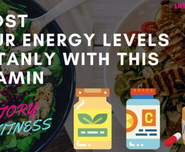 This Vitamin Can Boost Your Energy levels Instantly| Life Changing!