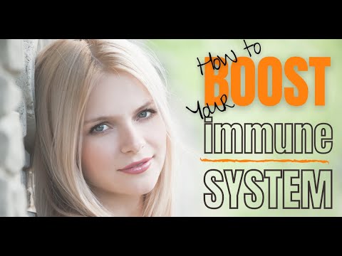 Boost Your Immune System - Supercharge Your Body 2 of 2