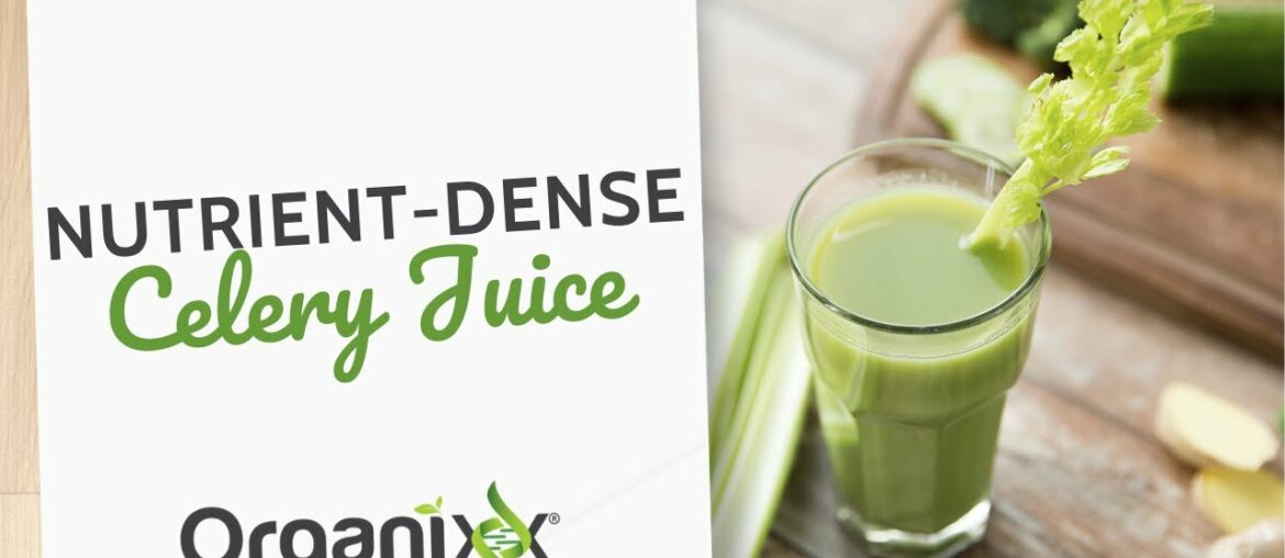 Nutrient-Dense Celery Juice | Organixx Recipe