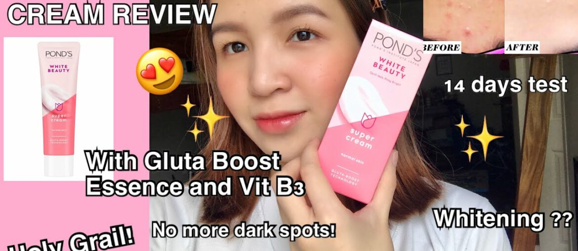 POND’S WHITE BEAUTY SUPER CREAM With Gluta Boost Essence and Vitamin B3 REVIEW! (Wow ang GANDA! )