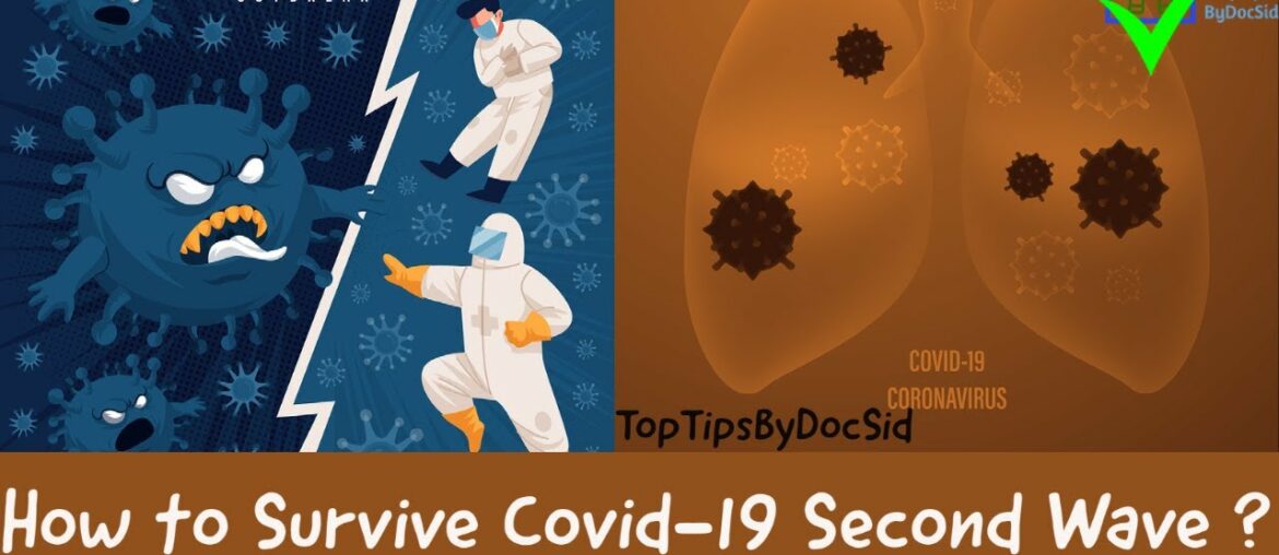 Covid19 second wave | How to survive corona virus by TopTipsByDocSid