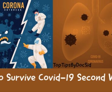 Covid19 second wave | How to survive corona virus by TopTipsByDocSid