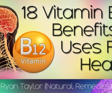 Vitamin B12: Benefits and Uses