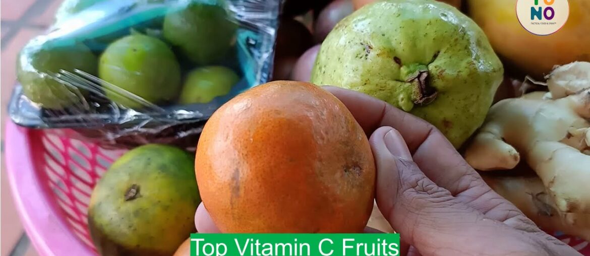 Top Vitamin C Fruits For Your Health