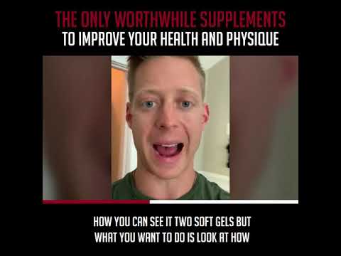 The Only Worthwhile Supplements to Improve Your Health and Physique