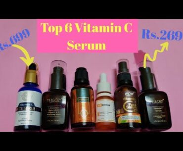 Top 6 Vitamin C Serum For All Skin Type l Worth Buying Vitamin C Serum l Tiny Makeup Update
