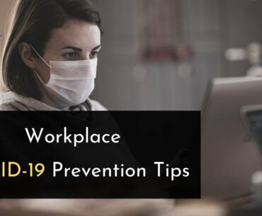 Tips for COVID-19 prevention at the workplace | COVID-19