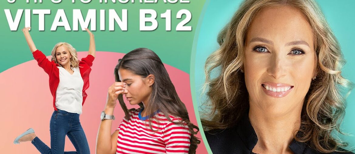 9 Tips For How To Increase Your Vitamin B12 In The Body | Dr. J9 Live