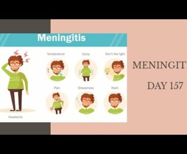 Meningitis I Day 157