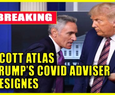 Scott Atlas, a Trump Coronavirus Adviser, Resigns