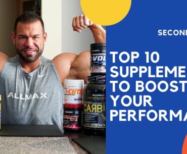 TOP 10 SUPPLEMENTS TO BOOST YOUR PERFORMANCE FOR BODYBUILDING  -Second Episode-