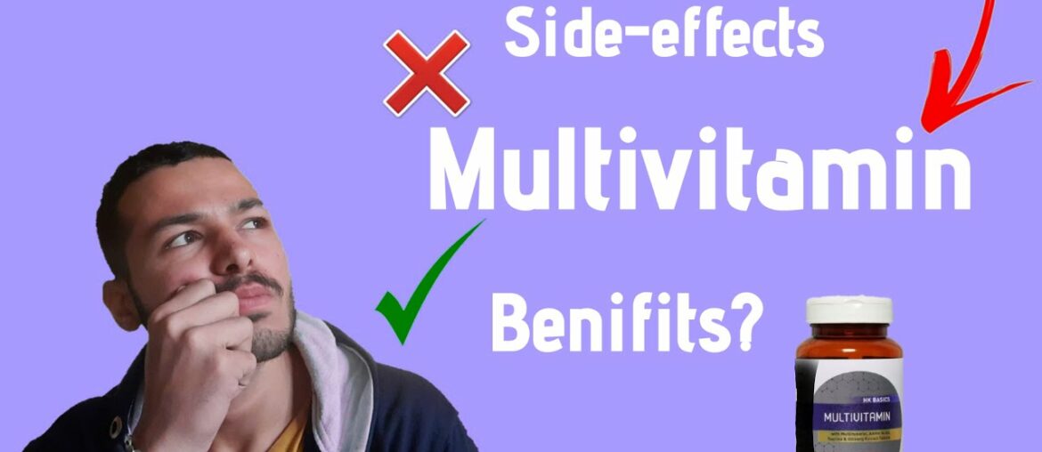 What is multivitamin || Benefit and Side-effects