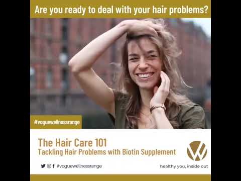 Best Biotin Supplement for your hair Growth-Nutrivog by Vogue Wellness Range