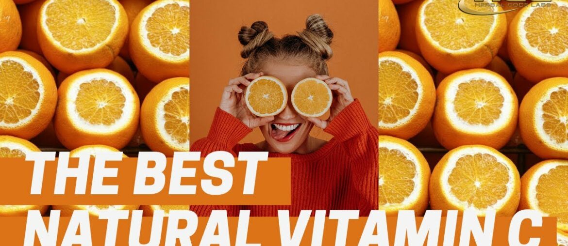 THE BEST NATURAL VITAMIN C ON THE MARKET