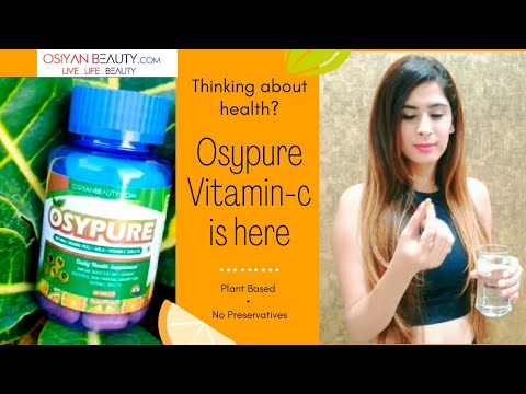 Thinking about health? Here's the tip | Osypure Natural Vitamin C | Your New Health | Osiyanbeauty