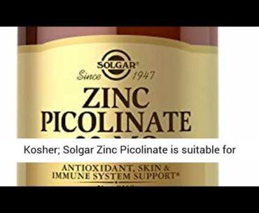 Solgar Zinc Picolinate REVIEW: Solgar Zinc  Promotes Healthy Skin - Supports Immune System