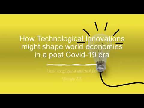 How technological innovations might shape world economies in a post Covid19 era