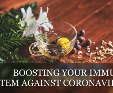 BOOSTING YOUR IMMUNE SYSTEM AGAINST CORONAVIRUS || HOW TO MINIMIZE THE RISK OF INFECTION | COVID-19