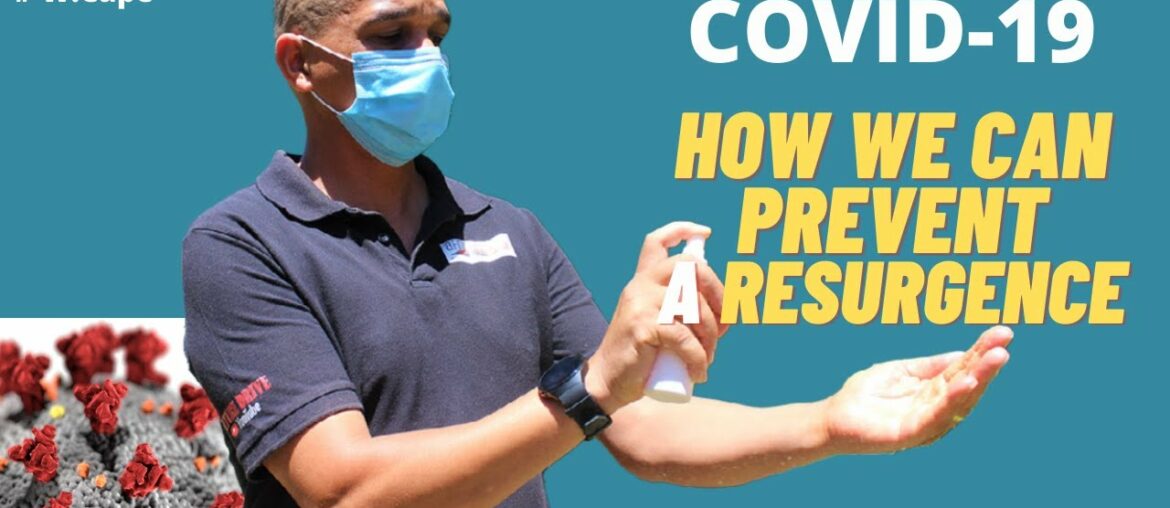 COVID-19 in SA: WHAT WE MUST DO TO AVOID A RESURGENCE | PREVENT 2nd WAVE OF CORONAVIRUS INFECTIONS