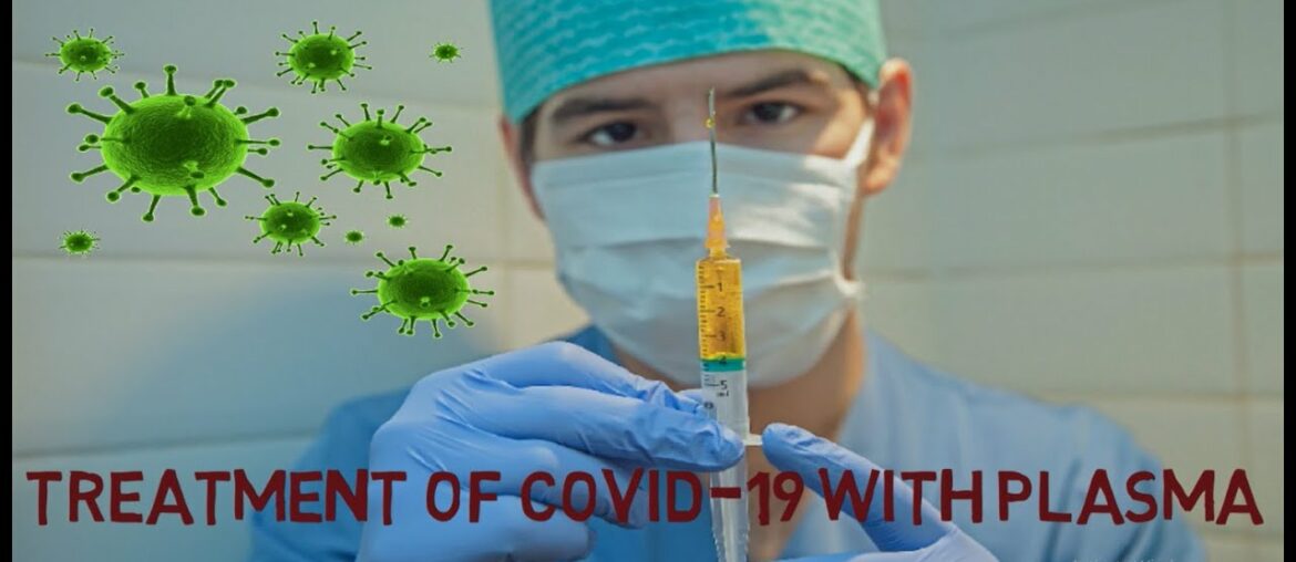 Convalescent Plasma Therapy for COVID-19