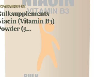 Bulksupplements Niacin (Vitamin B3) Powder (5 kilograms)