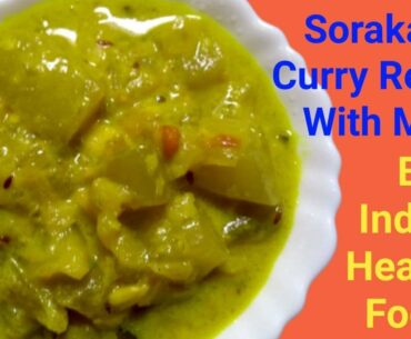 sorakaya curry with milk||bottle gourd curry with milk||anapakaya curry with milk