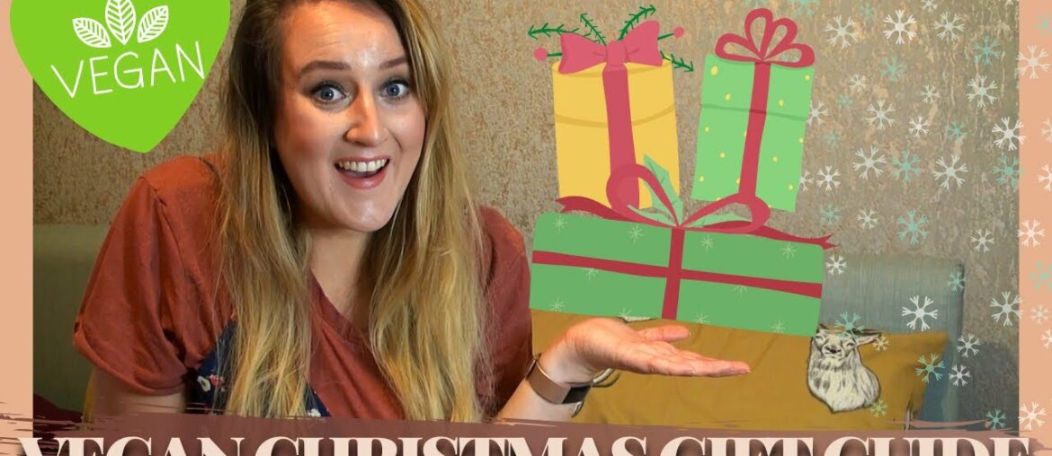 VEGAN GIFT GUIDE - Vegan and Cruelty Free Christmas Gifts - Food, Drinks, Beauty and Fashion!