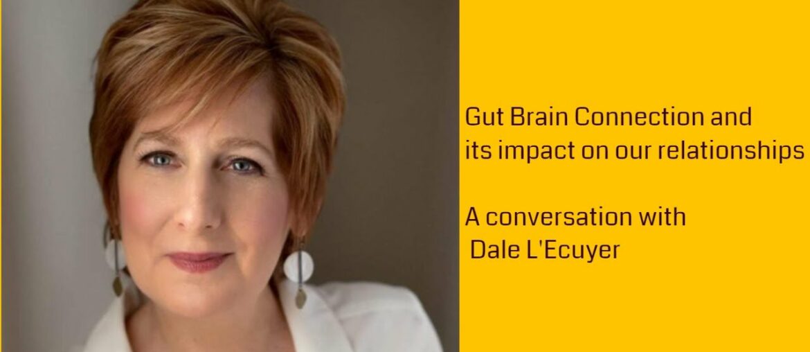 How can a knowledge of the science of the gut brain connection impact our relationships?