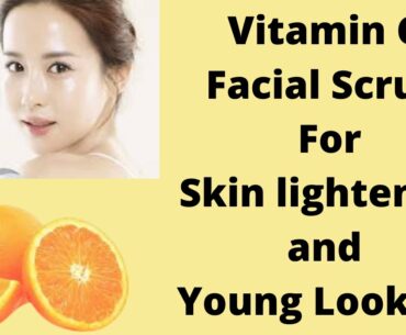 Get Tighter, Lighter, Younger Skin With This Vitamin C Facial Scrub | DIY Orange Facial Sugar Scrub