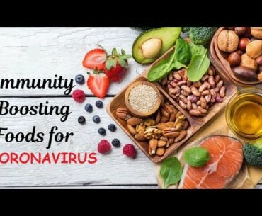 BEST FOODS FOR CORONAVIRUS AND IMMUNITY SYSTEM | how to boost immune sysytem  | immunity foods