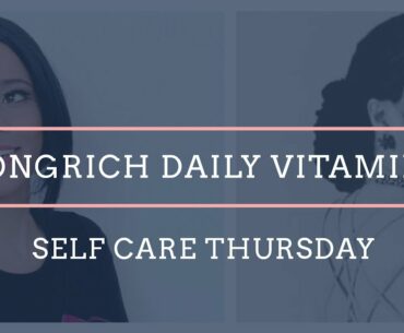 Are You Taking Your Daily Vitamins | Self Care Thursday