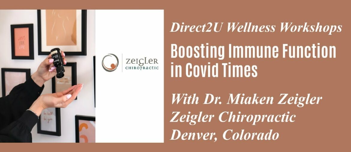 Boosting Immune Function in Covid Times, Direct2U on YouTube!