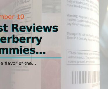 Best Reviews Elderberry Gummies with Vitamin C for Immune Support - Black Elderberry Gummies fo...