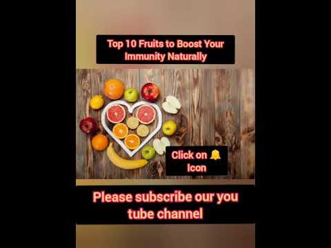 Top 10 Fruits that boost your immune system||Immunity Booster Fruit