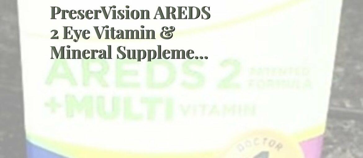 PreserVision AREDS 2 Eye Vitamin & Mineral Supplement (210 ct) with Lutein and Zeaxanthin, Soft...