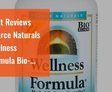 Best Reviews Source Naturals Wellness Formula Bio-Aligned Vitamins & Herbal Defense - Immune Sy...