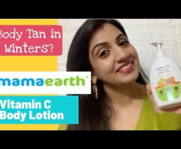 I tried Mamaearth Vitamin C Body Lotion|| Keep Body Tan Away!