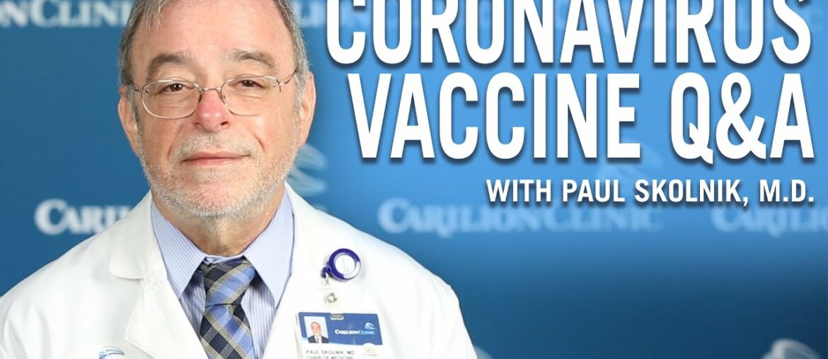 COVID 19 Vaccine Q&A | Dr. Paul Skolnik