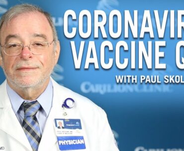 COVID 19 Vaccine Q&A | Dr. Paul Skolnik