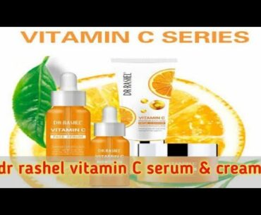 dr rashel vitamin C serum review|get white and glowing skin|dr rashel whitening serum & day cream