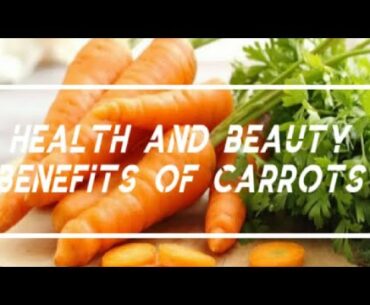 Top 11 Amazing Health and Beauty Benefits Of Carrots || Tips || fitness.