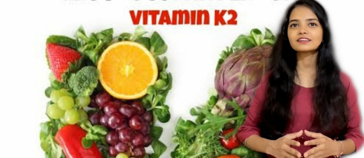 THE IMPORTANCE OF VITAMIN K2 | 2020 | SUSHREETA 24