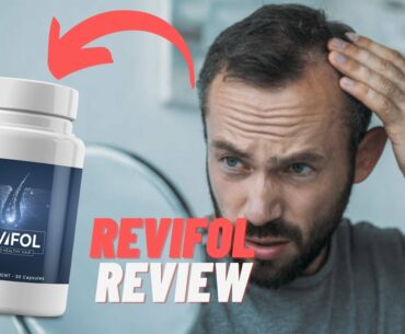 Revifol Review: Hair Loss & Growth Supplement