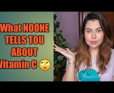 How to use VITAMIN C correctly | Its Derivatives and Combinations | Titli Mukherjee