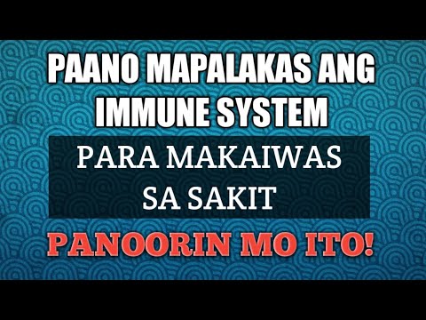 PAANO MAPALAKAS ANG IMMUNE SYSTEM PARA MAKAIWAS SA SAKIT | RenTECH PH