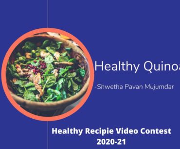 Healthy Quinoa Meal | Healthy Recipes Video Contest Entry #020